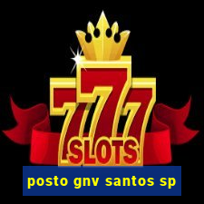 posto gnv santos sp